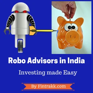 Robo advisors in India, robo advisors, best robo advisors, robo advisor