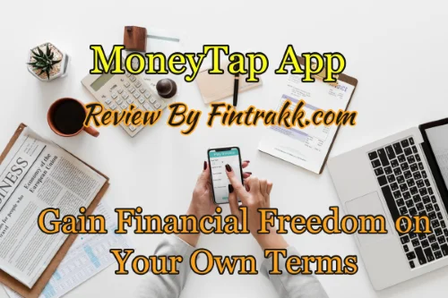 Moneytap App Review, Moneytap app, moneytap review, personal loans