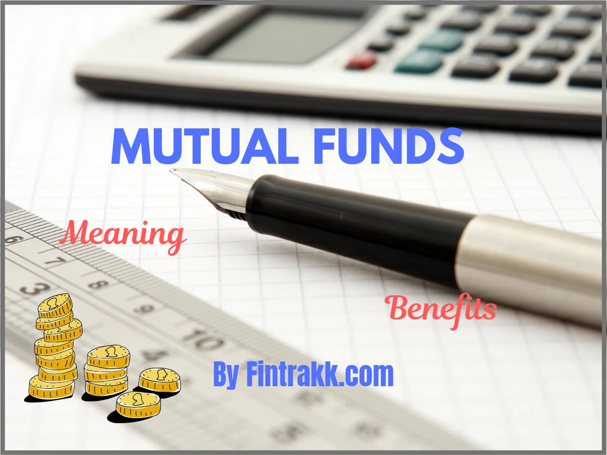 Mutual funds meaning, mutual funds