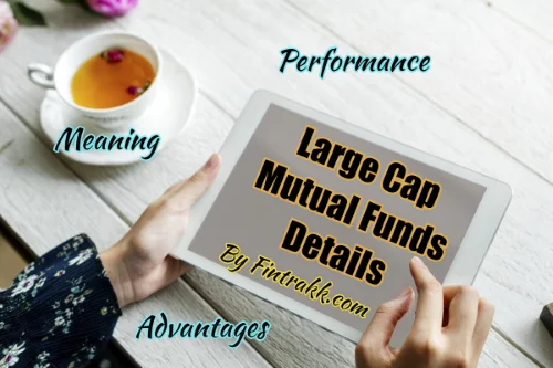 Large Cap Mutual funds, large cap mutual fund, mutual funds, large cap funds